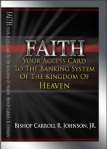 Faith Your Access Card to the Kingdom of Heaven